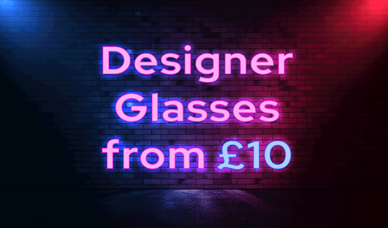 Designer Glasses from 10